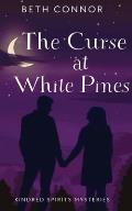 The Curse at White Pines: Kindred Spirits Mysteries