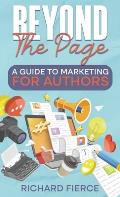Beyond the Page: A Guide to Marketing for Authors