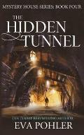 The Hidden Tunnel