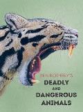 Ben Rotherys Deadly & Dangerous Animals