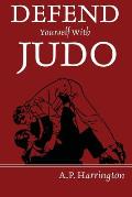 Defend Yourself with Judo