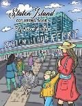 Staten Island Coloring Book: 23 Famous Staten Island Sites for You to Color While You Learn About Their History