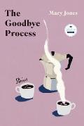 Goodbye Process