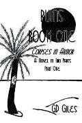 Ruins Book One: Corpses in Armor: A Novel in Two Parts, Part One