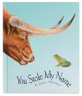 You Stole My Name: The Curious Case of Animals with Shared Names (Board Book)