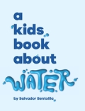 A Kids Book About Water