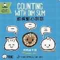 Counting With Dim Sum A Bilingual Book in English & Chinese