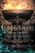 Guinevere: Bright Shadow