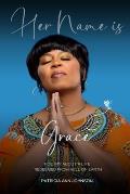 Her Name is Grace: Poetry About a Life Redeemed from Hell on Earth