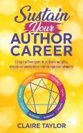 Sustain Your Author Career: Using the Enneagram to cultivate our gifts, deepen our connections, and triumph over adversity