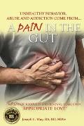 A Pain in the Gut