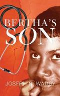 Bertha's Son