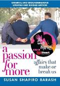 A Passion for More: Affairs That Make or Break Us
