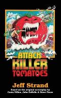 Attack of the Killer Tomatoes: The Novelization