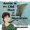 Annie Is the Old Man of the Mountain: A Fable about New Hampshire's Famous Landmark