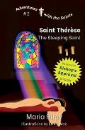 St. Th?r?se: The Sleeping Saint