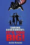 Shrink Government: It's Too Big!