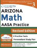 Arizona's Academic Standards Assessment (AASA) Test Prep: 3rd Grade Math Practice Workbook and Full-length Online Assessments: Arizona Test Study Guid