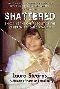 Shattered: Exposing the Open Secret of the Children's Theatre Scandal