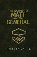The Journey of Matt and the General