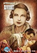 Female Force: Margaret Mitchell - The creator of the Gone With the Wind