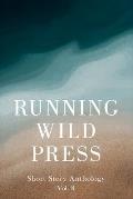 Running Wild Press Short Story Anthology, Volume 8