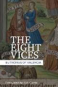 The Eight Vices