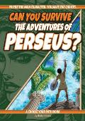Can You Survive the Adventures of Perseus?: A Choose Your Path Book