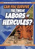Can You Survive the Twelve Labors of Hercules?: A Choose Your Path Book