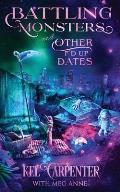 Battling Monsters and Other F'd Up Dates: A Hilarious Urban Fantasy Romantic Comedy