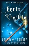 Eerie Check In: A Paranormal Cozy Mystery