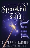 Spooked Solid: A Paranormal Cozy Mystery
