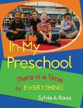 In My Preschool, There is a Time for Everything