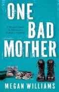 One Bad Mother: A Mother's Search for Meaning in the Police Academy