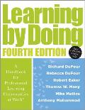 Learning by Doing: A Handbook for Professional Learning Communities at Work(r) (a Practical Guide for Implementing the PLC Process and Tr