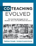 Co-Teaching Evolved: Partnership Strategies for an Equitable, Inclusive, and Tech-Powered Classroom (Create Collaborative Co-Teaching Partn