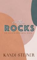 On the Rocks: Special Edition