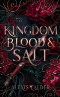 Kingdom of Blood & Salt