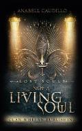 Not a Living Soul: Lost Souls Trilogy Book 1