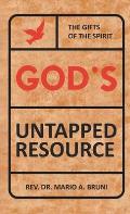 God's Untapped Resources