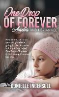 One Drop of forever: Amelia and Her Angel