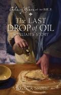 The Last Drop of Oil Adaliah's Story