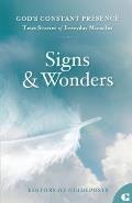 Signs & Wonders: True Stories of Everyday Miracles