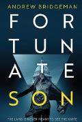 Fortunate Son: A Suspenseful Psychological Thriller