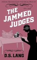 The Jammed Judges