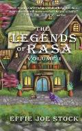 The Legends of Rasa, Vol. I: A Cozy Slice-of-Life Fantasy Story Collection