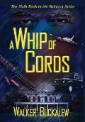 A Whip of Cords