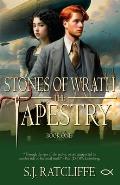 Stones of Wrath: The Tapestry