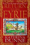 Return to the Eyrie: The Medieval Hungary Series - Book Two