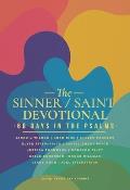 The Sinner / Saint Devotional: 60 Days in the Psalms